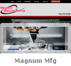 Our web site for Magnum Manufacturing